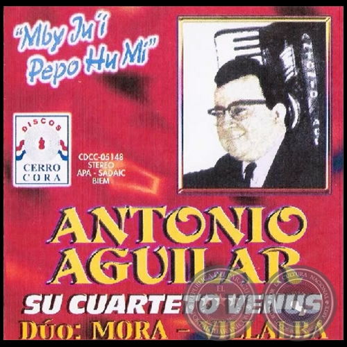 MBY JYU'Í PEPO HU MÍ - ANTONIO AGUILAR Y SU CUARTETO VENUS 